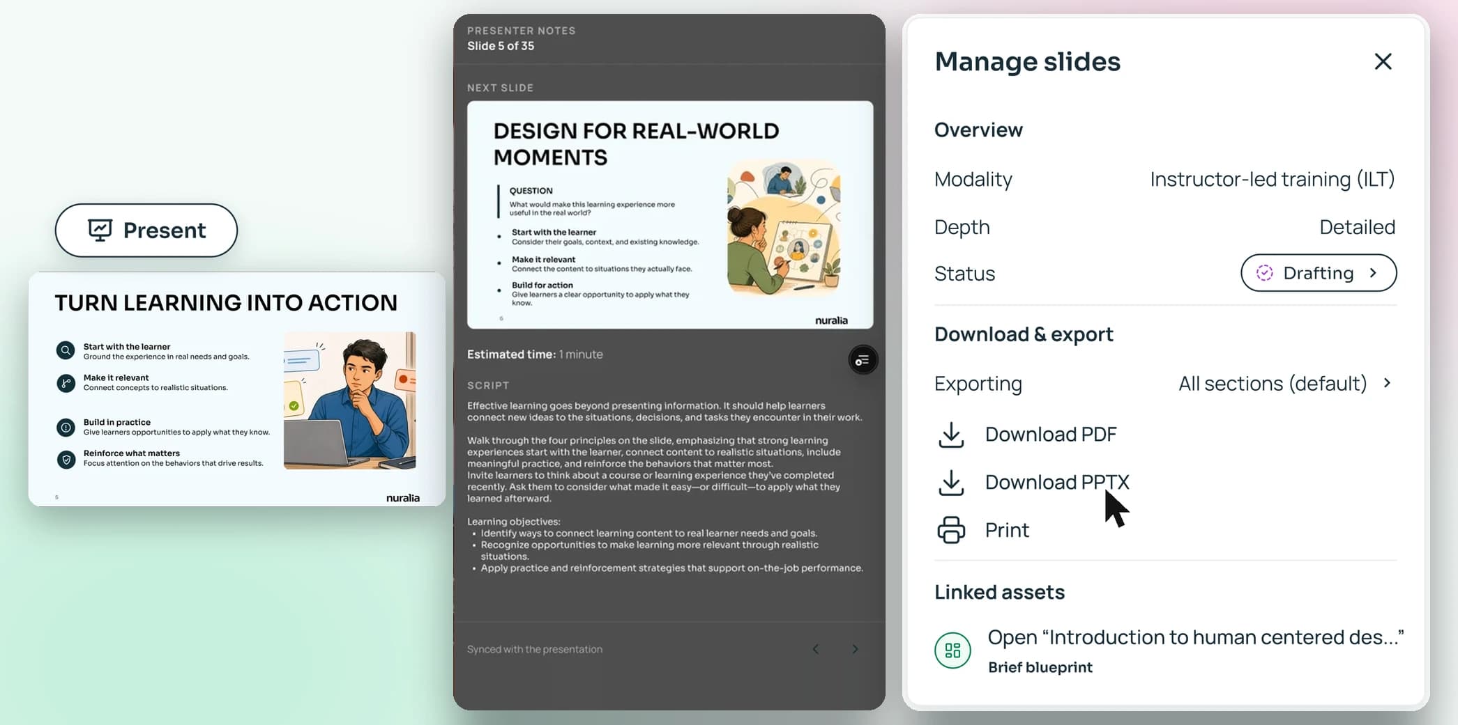 Nuralia's Present button above a presented Turn learning into action slide, beside the full-height presenter notes window and the full-height Manage slides panel with Download PDF, Download PPTX and Print options and a cursor on Download PPTX.